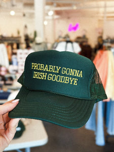 Probably gonna Irish goodbye trucker hat green - Trendy T-Shirts for St. Patrick's Day at Lush Fashion Lounge Boutique in Oklahoma City