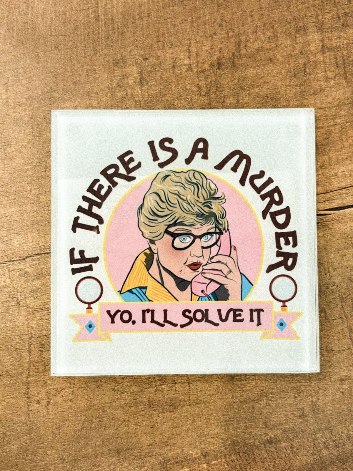 Art Wow pop culture glass coaster murder she wrote - Trendy Gifts at Lush Fashion Lounge Boutique in Oklahoma City