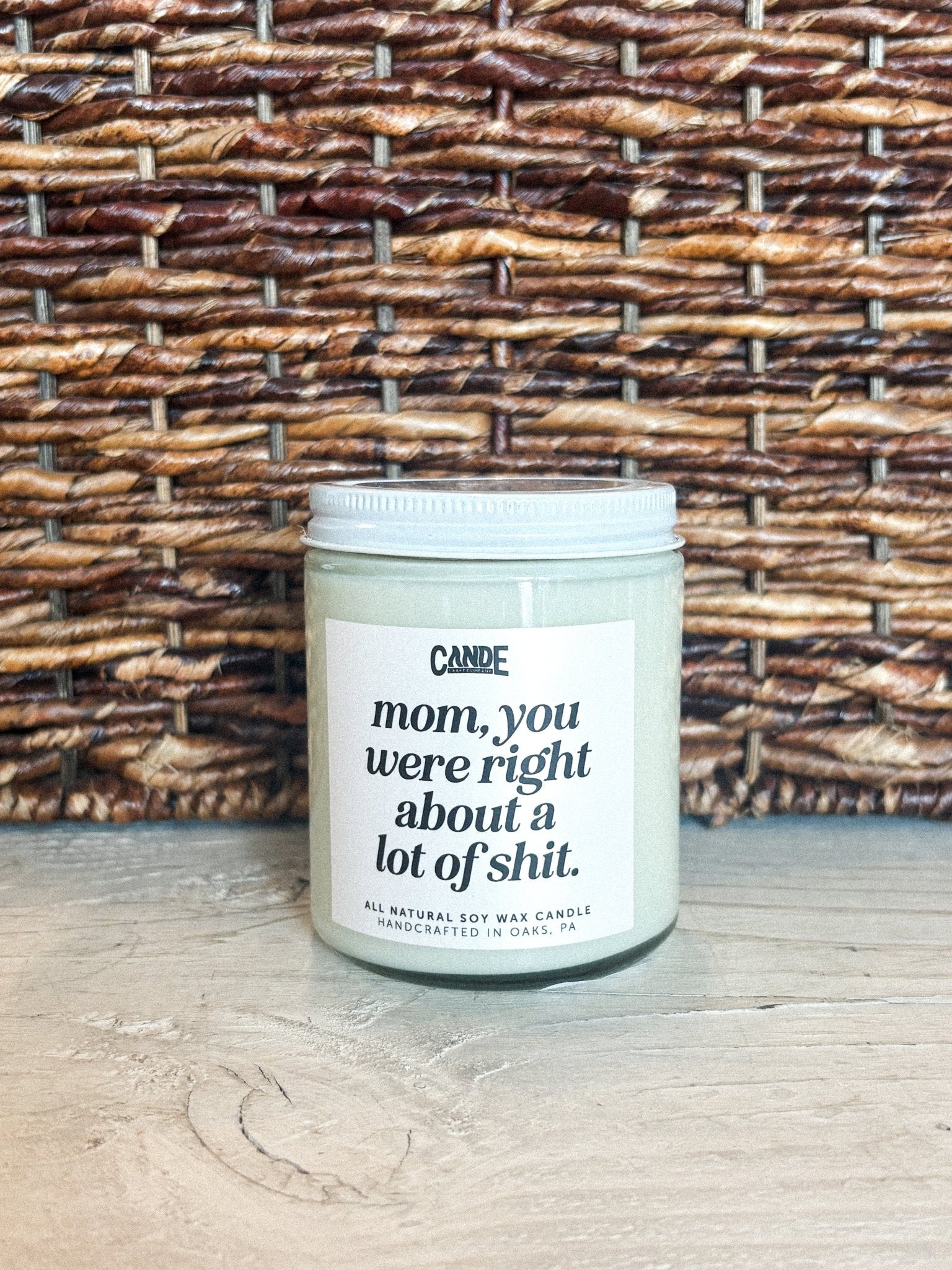 Mom you were right about a lot of shit candle 8 oz - Trendy Candles and Scents at Lush Fashion Lounge Boutique in Oklahoma City
