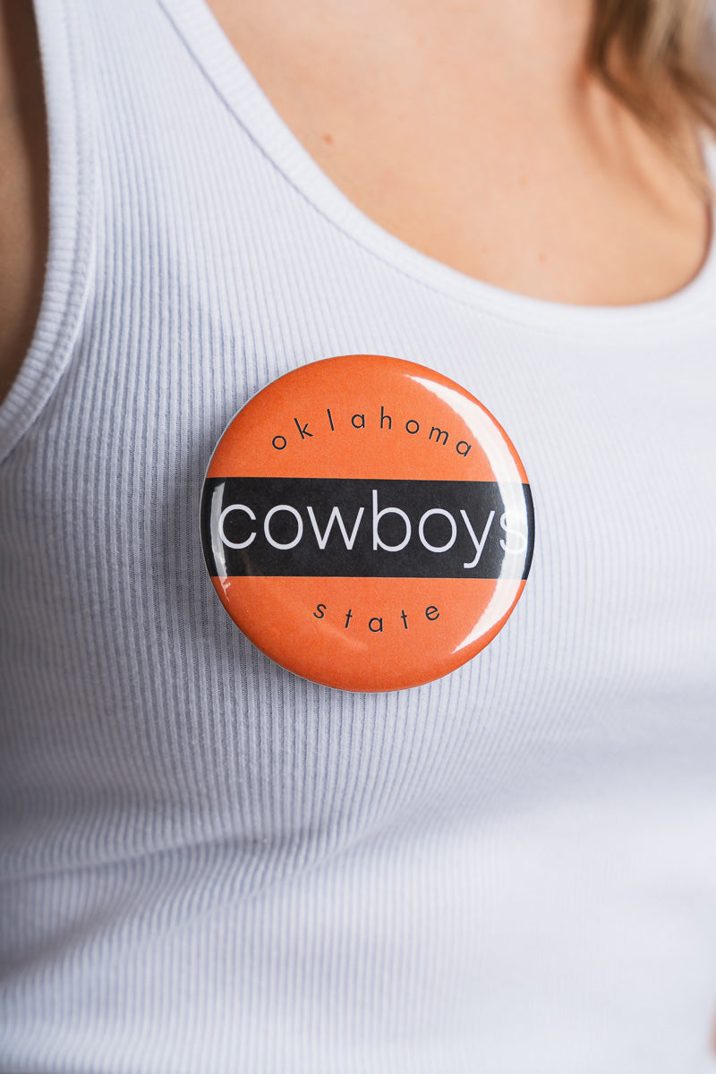 OSU OSU Cowboys State 3 inch button button Orange | Lush Fashion Lounge Trendy Oklahoma State Cowboys Apparel & Cute Gameday T-Shirts