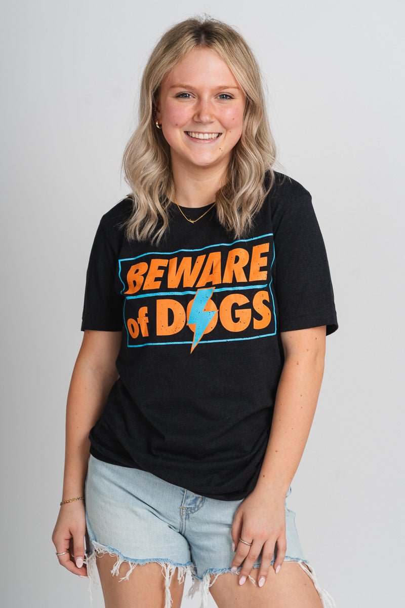 OKC Beware of dogs unisex t-shirt - Trendy OKC Apparel at Lush Fashion Lounge Boutique in Oklahoma City