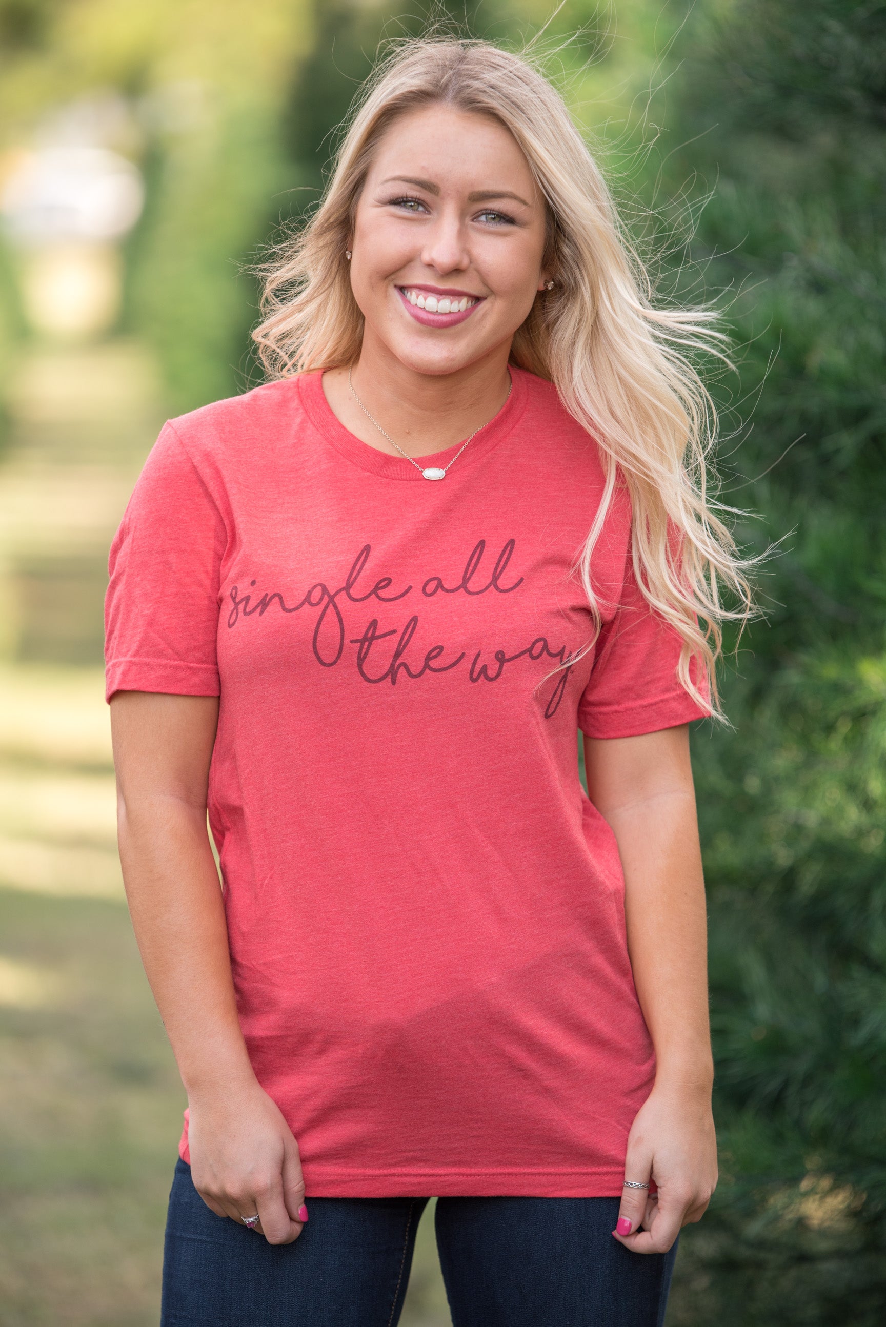 Single all the way script unisex short sleeve t-shirt red - Cute T-shirts - Trendy Graphic T-Shirts at Lush Fashion Lounge Boutique in Oklahoma City