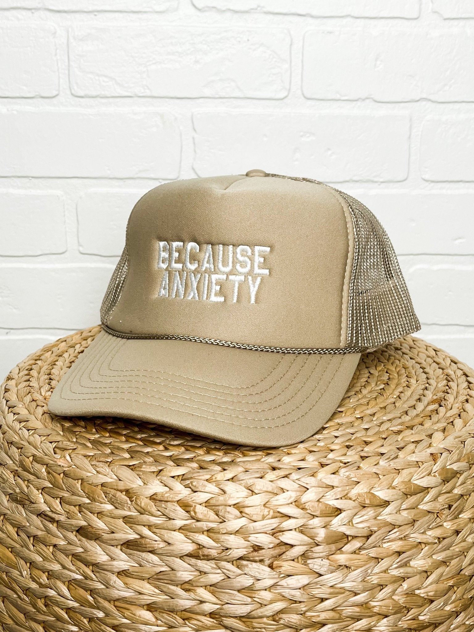 Because anxiety trucker hat khaki - Trendy Hats at Lush Fashion Lounge Boutique in Oklahoma City