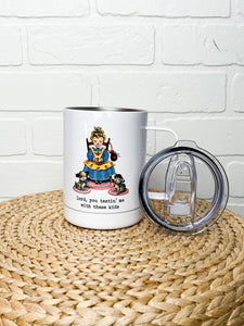 Mugsby Lord, you testin' me travel cup - Cute travel cup - Cute Mom Gift Ideas at Lush Fashion Lounge in Oklahoma
