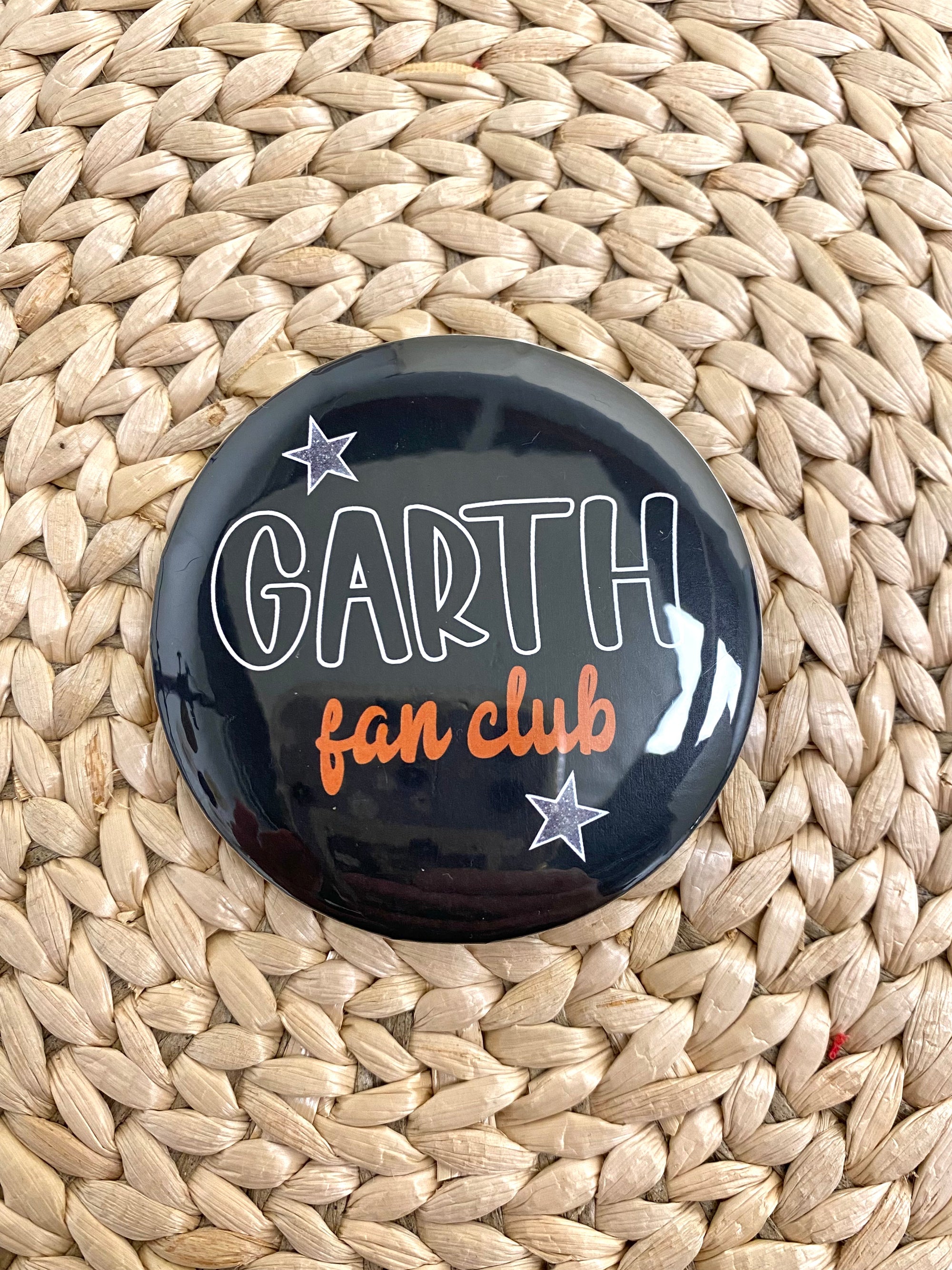 Garth Fan Club 3 inch button black - Trendy Gifts at Lush Fashion Lounge Boutique in Oklahoma City